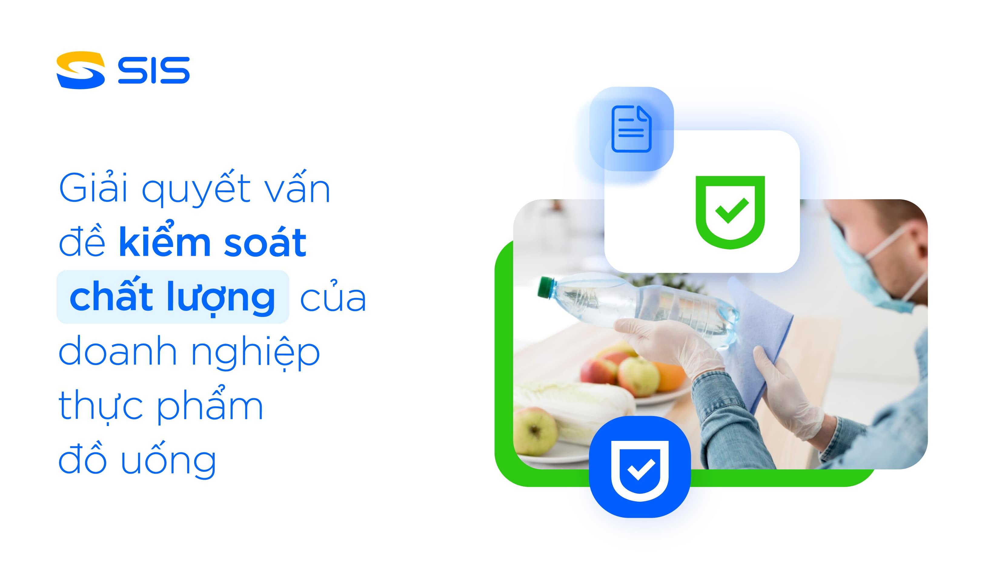 Giải quyết vấn đề kiểm soát chất lượng của doanh nghiệp thực phẩm đồ uống